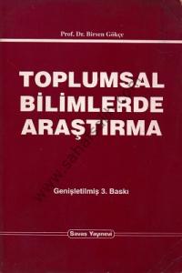 Toplumsal Bilimlerde Araştırma - Birsen Gökçe