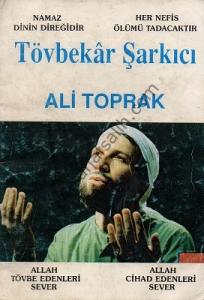 Tövbekar Şarkıcı Ali Toprak Tövbekar Şarkıcı Ali Toprak