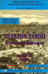 Trabzon Tarihi - Sempozyumu Bildirileri