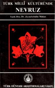 Türk Milli Kültüründe Nevruz Türk Milli Kültüründe Nevruz