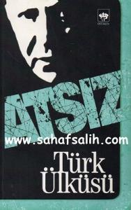 Türk Ülküsü Türk Ülküsü