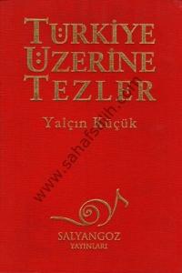 Türkiye Üzerine Tezler - Bez Ciltli - Yalçın Küçük Türkiye Üzerine Tezler - Bez Ciltli - Yalçın Küçük