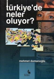 Türkiye'de Neler Oluyor? Türkiye'de Neler Oluyor?