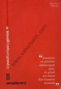 Üç Yusuf Üç Rüya Üç Gömlek Üç Yusuf Üç Rüya Üç Gömlek