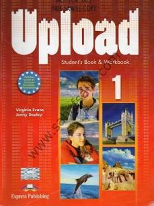 Upload 1 Student's Book & Workbook Upload 1 Student's Book & Workbook