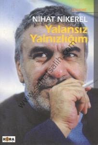 Yalansız Yalnızlığım Yalansız Yalnızlığım
