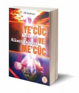 Ye'cüc ve Me'cüc Kıyamet Alametlerinden