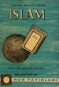Yegane Dünya Nizamı İslam Yegane Dünya Nizamı İslam