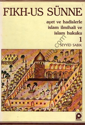 Fıkhus Sünne Ayet ve Hadislerle İslam İlmihali ve İslam Hukuku 2 Cilt - Seyyid Sabık