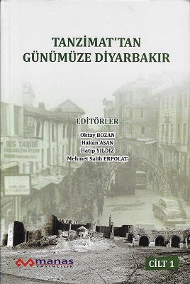Diyarbakır Tanzimat'tan Günümüze Diyarbakır 1.2.3 Cilt Takım Kitap