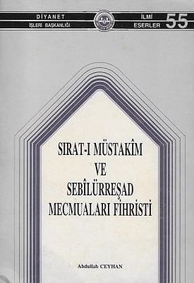Sırat-ı Müstakim ve Sebilürreşad Mecmuaları Fihristi