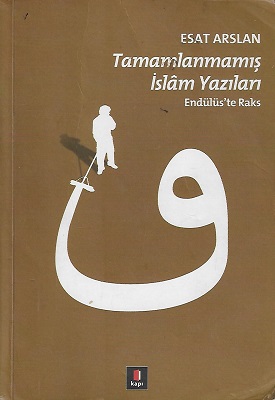 Tamamlanmamış İslam Yazıları
