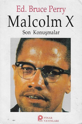 Malcolm X - Son Konuşmalar