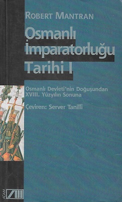 Osmanlı İmparatorluğu Tarihi Cilt 1