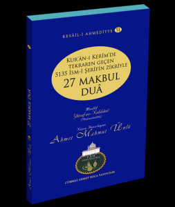 27 Makbul Dua İsmi Azam Duası | Ahmet Mahmut Ünlü
