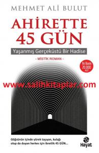 Ahirette 45 Gün Ahirette 45 Gün