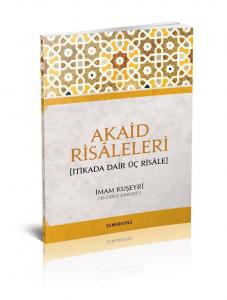 Akaid Risaleleri | İtikada Dair Üç Risale Akaid Risaleleri | İtikada Dair Üç Risale
