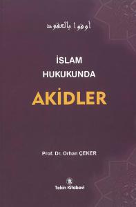 İslam Hukukunda Akidler İslam Hukukunda Akidler