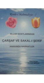 Allah Dostlarından Çarşaf ve Sakal-ı Şerif Hakkında Nasihatler Allah Dostlarından Çarşaf ve Sakal-ı Şerif Hakkında Nasihatler