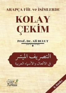 Arapça Fiil ve İsimlerde Kolay Çekim Arapça Fiil ve İsimlerde Kolay Çekim