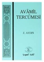 Avamil Tercümesi - Zeycan Aydın Avamil Tercümesi - Zeycan Aydın