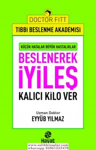Beslenerek İyileş - Kalıcı Kilo ver