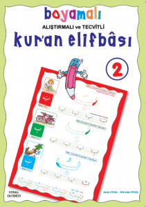 Boyamalı Alıştırmalı ve Tecvitli Kur'an Elifbası 2 Boyamalı Alıştırmalı ve Tecvitli Kur'an Elifbası 2