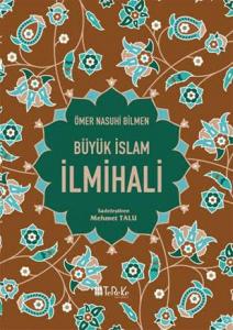 Büyük İslam İlmihali - Mehmet Talu Büyük İslam İlmihali - Mehmet Talu