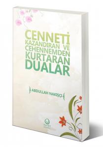 Cenneti Kazandıran Ve Cehennemden Kurtaran Dualar