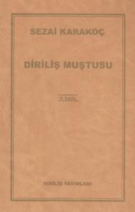 Diriliş Muştusu | Sezai Karakoç