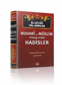 El Lülüü vel Mercan - Buhari ve Müslim İttifak Ettiği Hadisler (Şamua) El Lülüü vel Mercan - Buhari ve Müslim İttifak Ettiği Hadisler (Şamua)