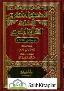 El Mucemül Müfehres li Elfazil Kuranil Kerim  المعجم المفهرس لالفاظ القران الكريم El Mucemül Müfehres li Elfazil Kuranil Kerim  المعجم المفهرس لالفاظ القران الكريم
