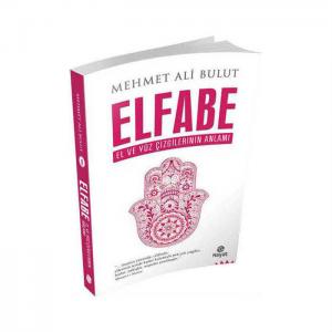ELFABE - EL VE YÜZ ÇİZGİLERİNİN ANLAMI ELFABE - EL VE YÜZ ÇİZGİLERİNİN ANLAMI