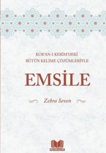 Emsile | Kuranı Kerimdeki Bütün Kelime Çözümleriyle Emsile | Kuranı Kerimdeki Bütün Kelime Çözümleriyle