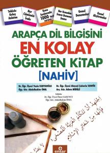 Arapça Dil Bilgisini En Kolay Öğreten Kitap  - Nahiv Arapça Dil Bilgisini En Kolay Öğreten Kitap  - Nahiv
