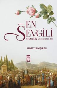 En Sevgili Efendimiz  SAV. En Sevgili Efendimiz  SAV.