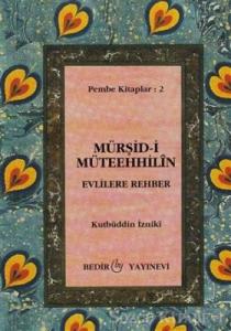 Evlilere Rehber Mürşidi Müteehhilin