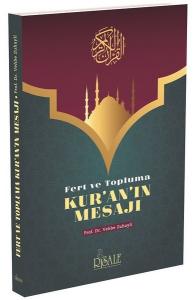 Fert ve Topluma Kuranın Mesajı Fert ve Topluma Kuranın Mesajı