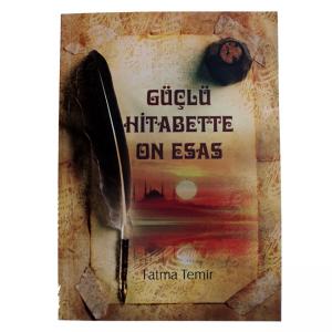 Güçlü Hitabette On Esas | Fatma Temir