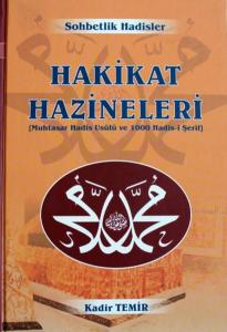 Hakikat Hazineleri | Sohbetlik Hadisler Hakikat Hazineleri | Sohbetlik Hadisler