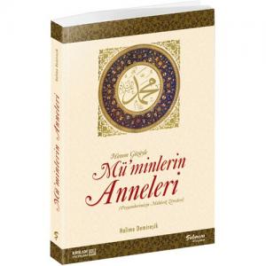 Hanım Gözüyle - Müminlerin Anneleri Hanım Gözüyle - Müminlerin Anneleri