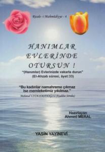 Hanımlar Evlerinde Otursun Hanımlar Evlerinde Otursun