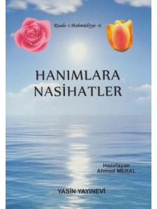 Hanımlara  Nasihatler Hanımlara  Nasihatler