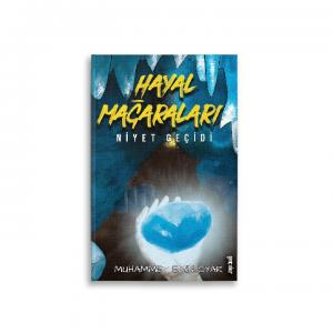 Hayal Mağaraları | Niyet Geçidi