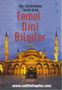 Her Müslümana Lazım Olan Temel Dini Bilgiler | Havva Özkan Her Müslümana Lazım Olan Temel Dini Bilgiler | Havva Özkan