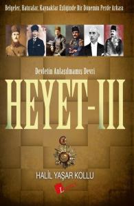 Devletin Anlaşılmamış Devri - Heyet 3 Devletin Anlaşılmamış Devri - Heyet 3
