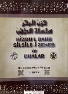 Hizbul Bahr Silsile-i Zeheb ve Dualar Hizbul Bahr Silsile-i Zeheb ve Dualar