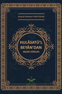 Hulasatül Beyandan Seçme Süreler