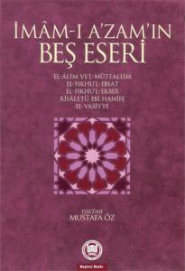 İmam-ı Azam'ın Beş Eseri İmam-ı Azam'ın Beş Eseri