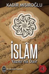 İslam Yazısı'na Dair